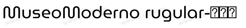 MuseoModerno rugular字体转换